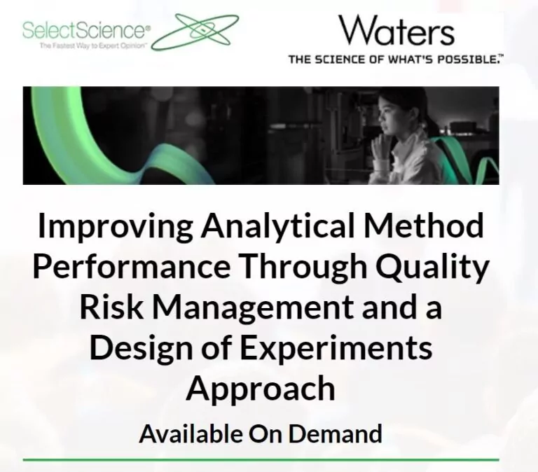 Webinar Highlights – Improving Analytical Method Performance Through Quality Risk Management and a Design of Experiments Approach