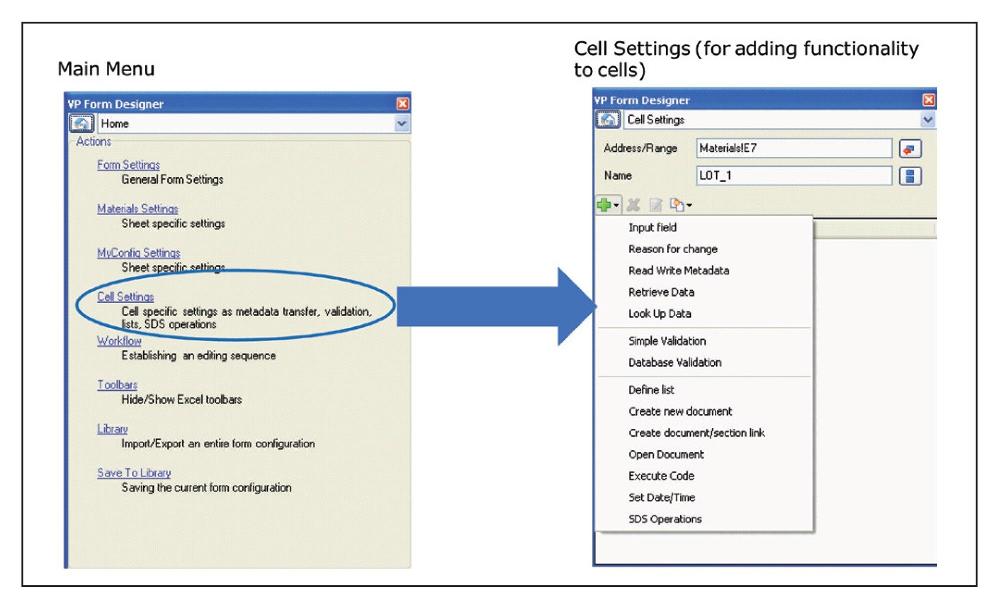 Form Designer’s main menu (left) provides high-level functionality