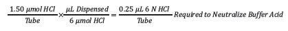 Determine o volume de HCl 6 N necessário para cada tubo para a neutralização do tampão de amostra (converter moles em volume)